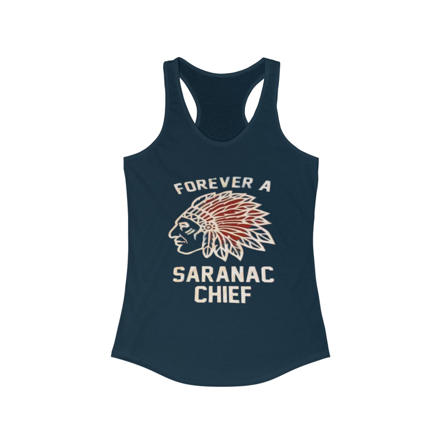 Forever a Saranac Chief Women's Ideal Racerback Tank