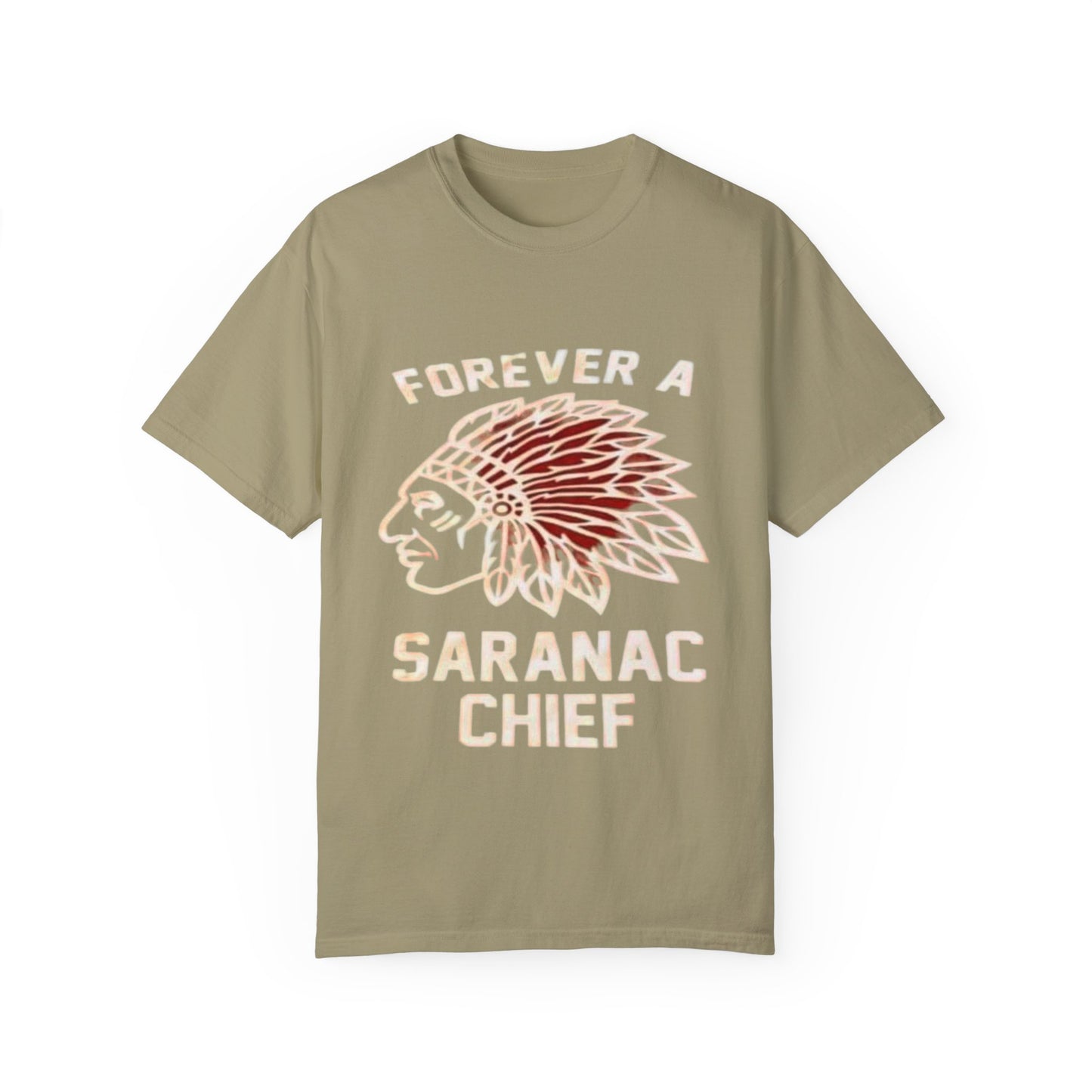 Forever a Saranac Chief Unisex Garment-Dyed T-shirt