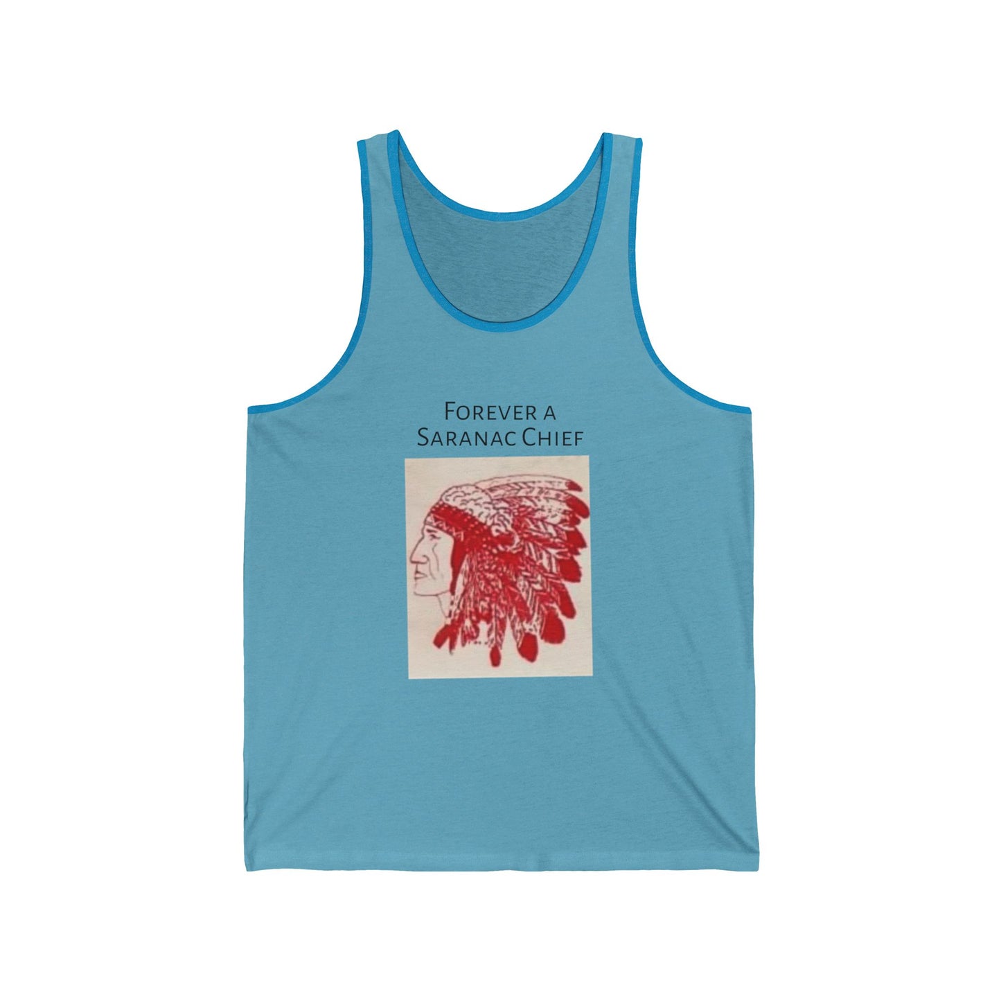 Tank Top Forever a Saranac Chief - Unisex Jersey Tank