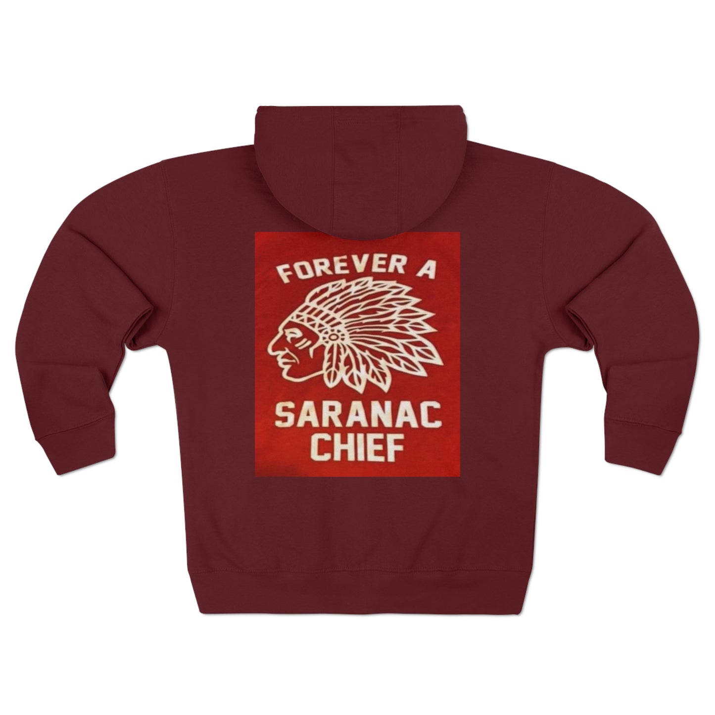 Forever a Saranac Chief Unisex Zip Hoodie