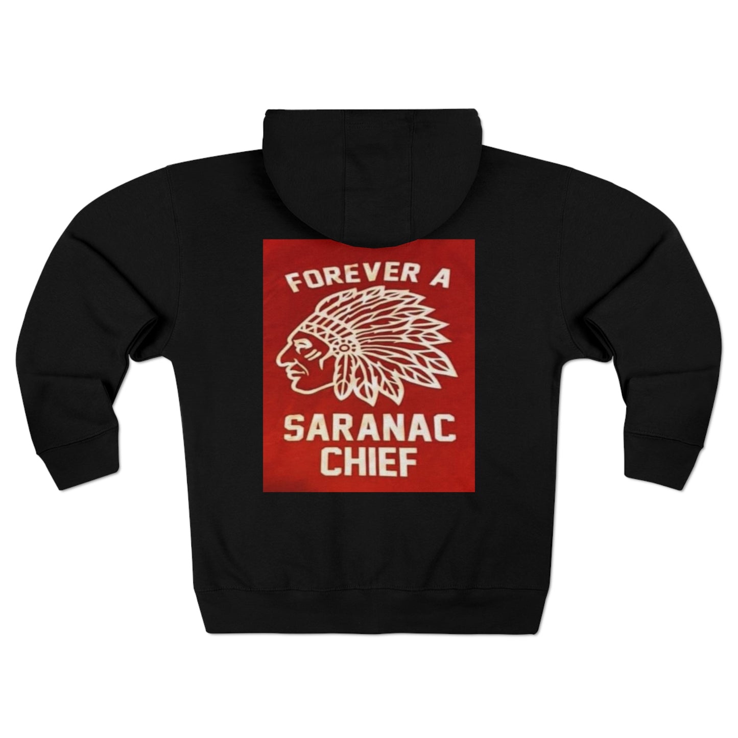 Forever a Saranac Chief Unisex Zip Hoodie