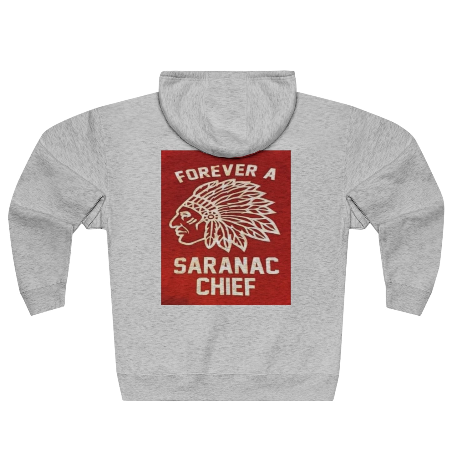 Forever a Saranac Chief Unisex Zip Hoodie