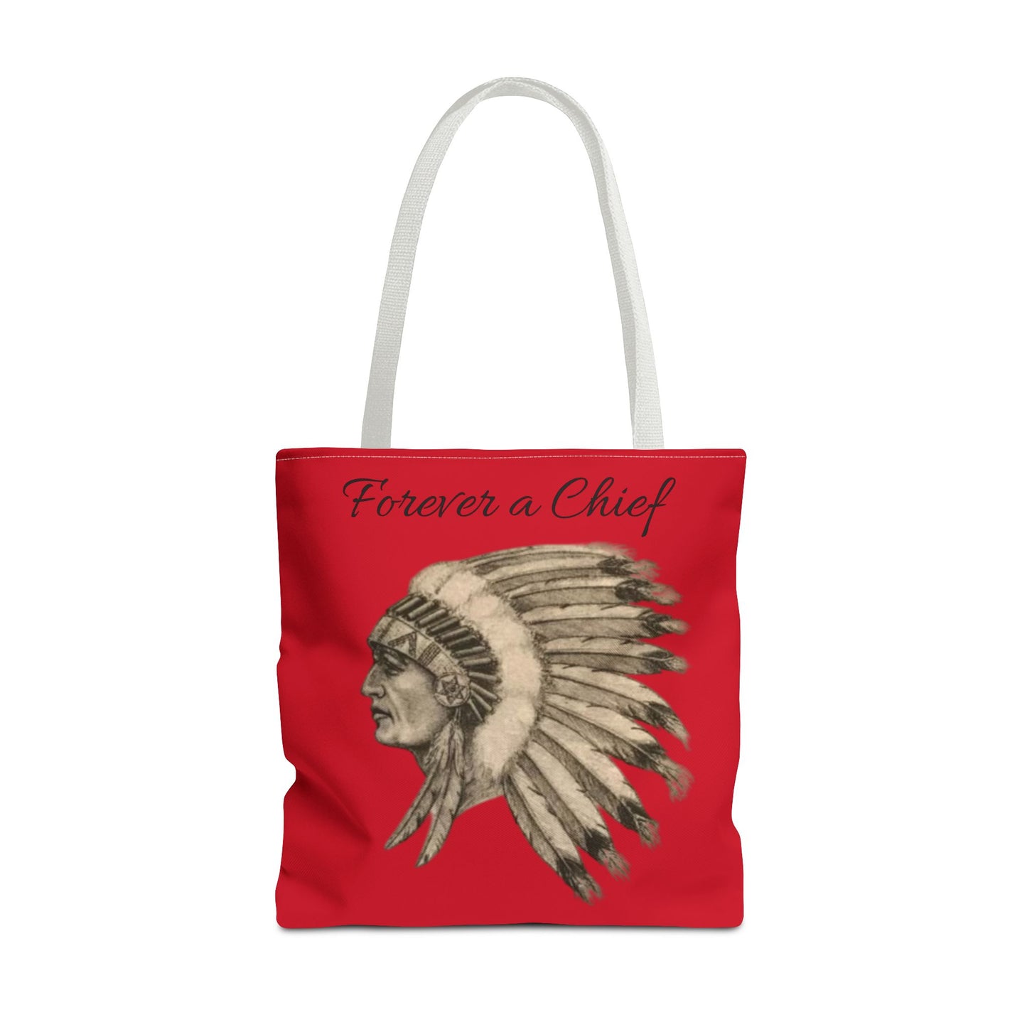 Forever a Chief Tote Bag, School Spirit Bag, Red Tote for Students, Eco-Friendly Shopping Bag, College Travel Tote