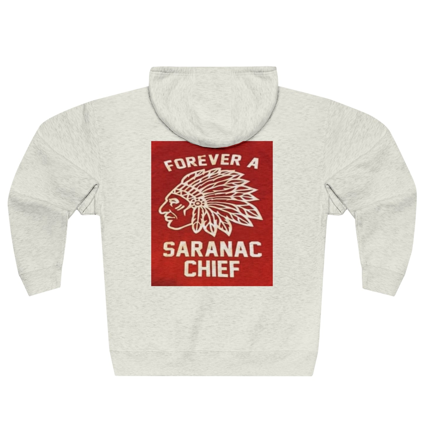Forever a Saranac Chief Unisex Zip Hoodie