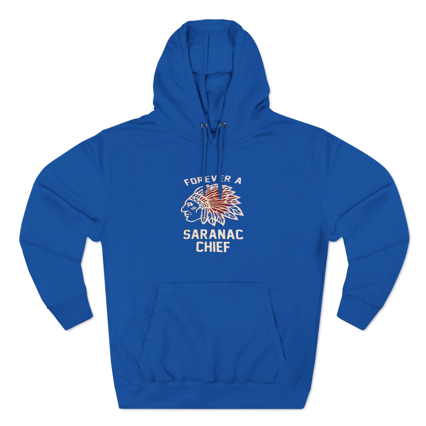 Forever a Saranac Chief Three-Panel Fleece Hoodie