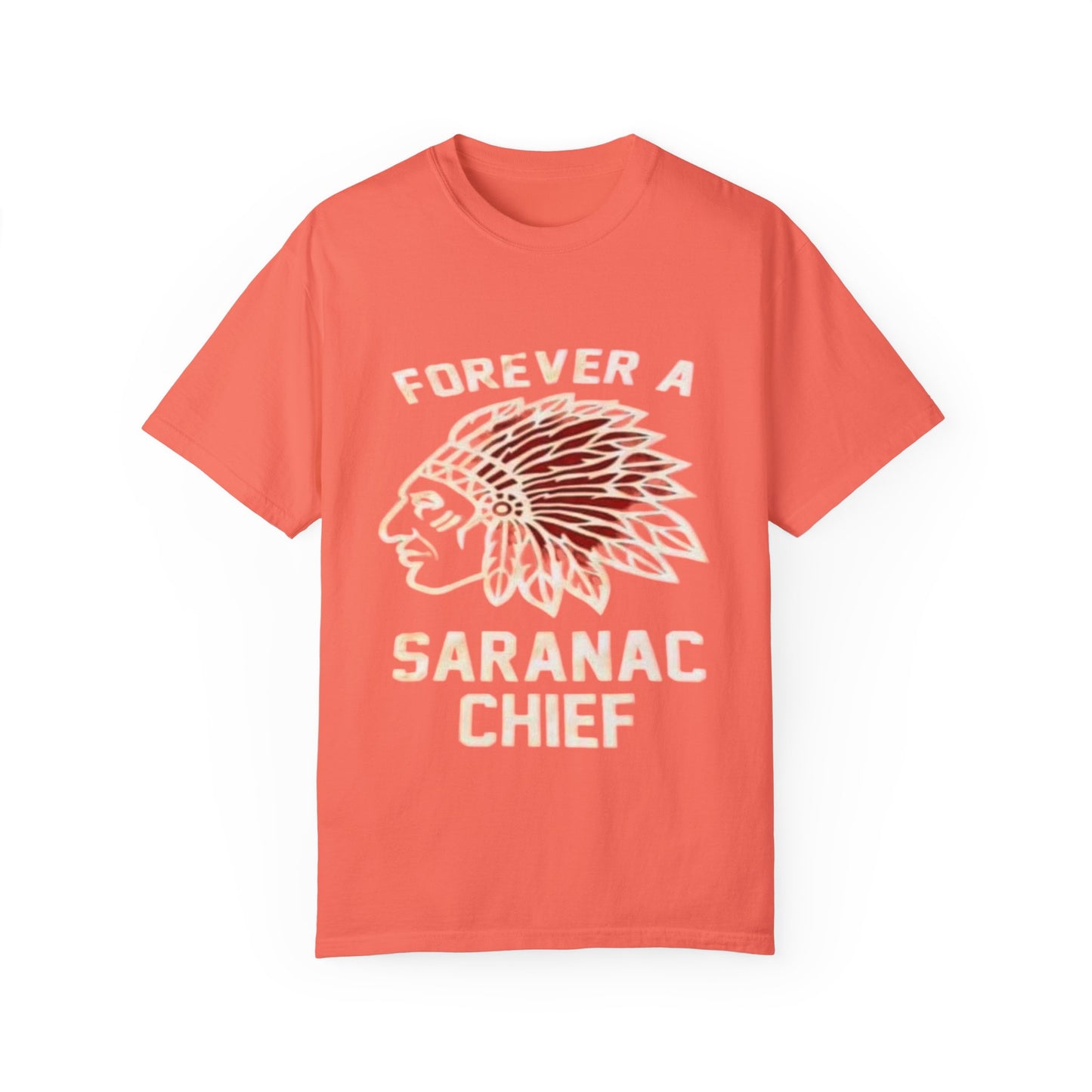 Forever a Saranac Chief Unisex Garment-Dyed T-shirt