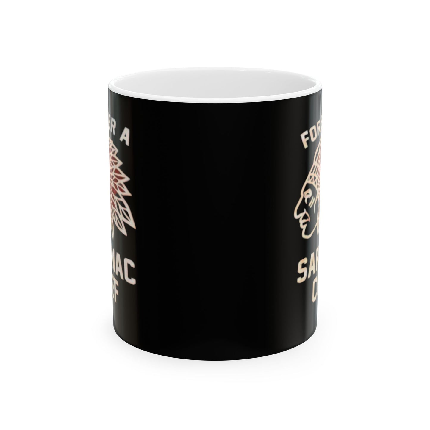 Forever a Saranac Chief Ceramic Mug, (11oz, 15oz)