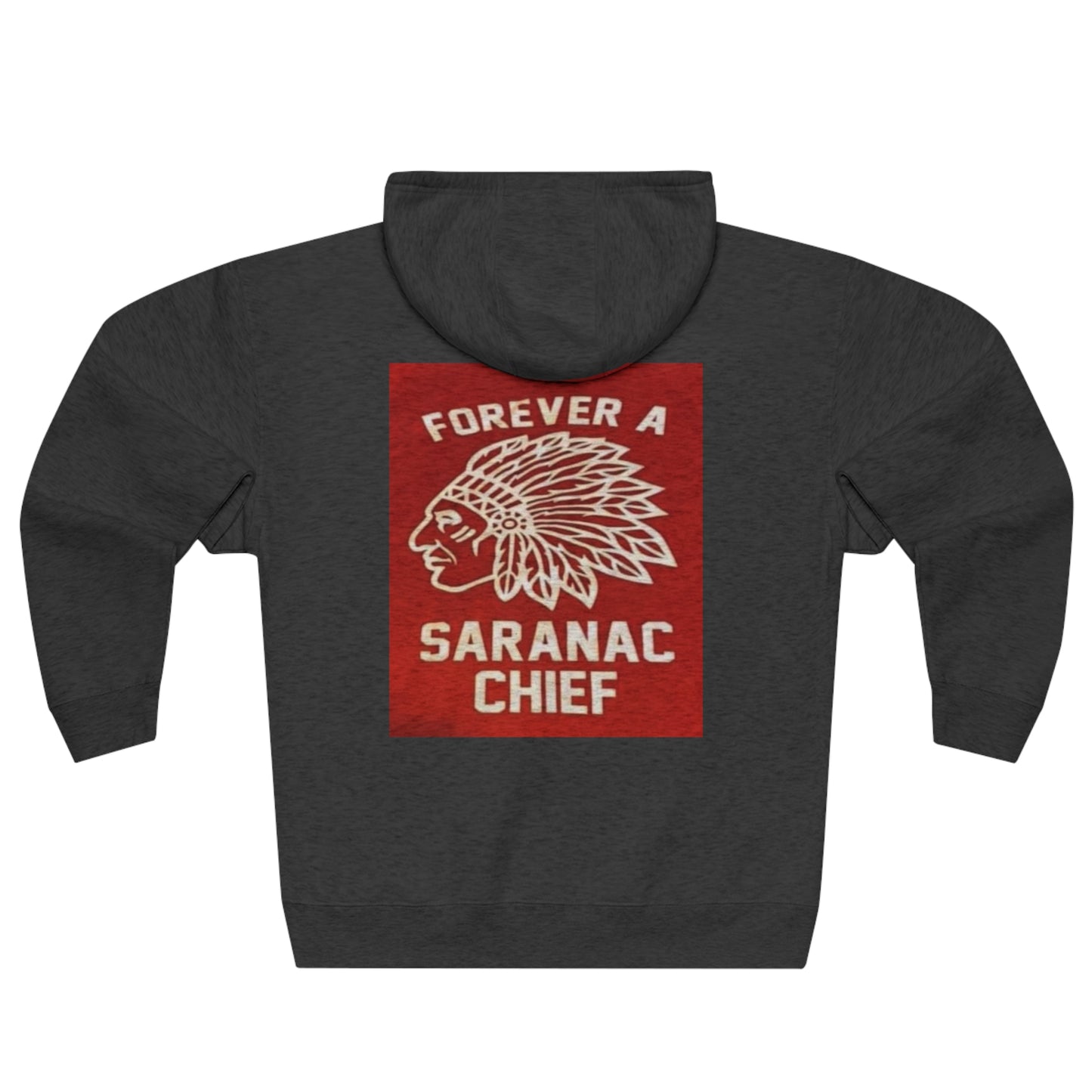 Forever a Saranac Chief Unisex Zip Hoodie