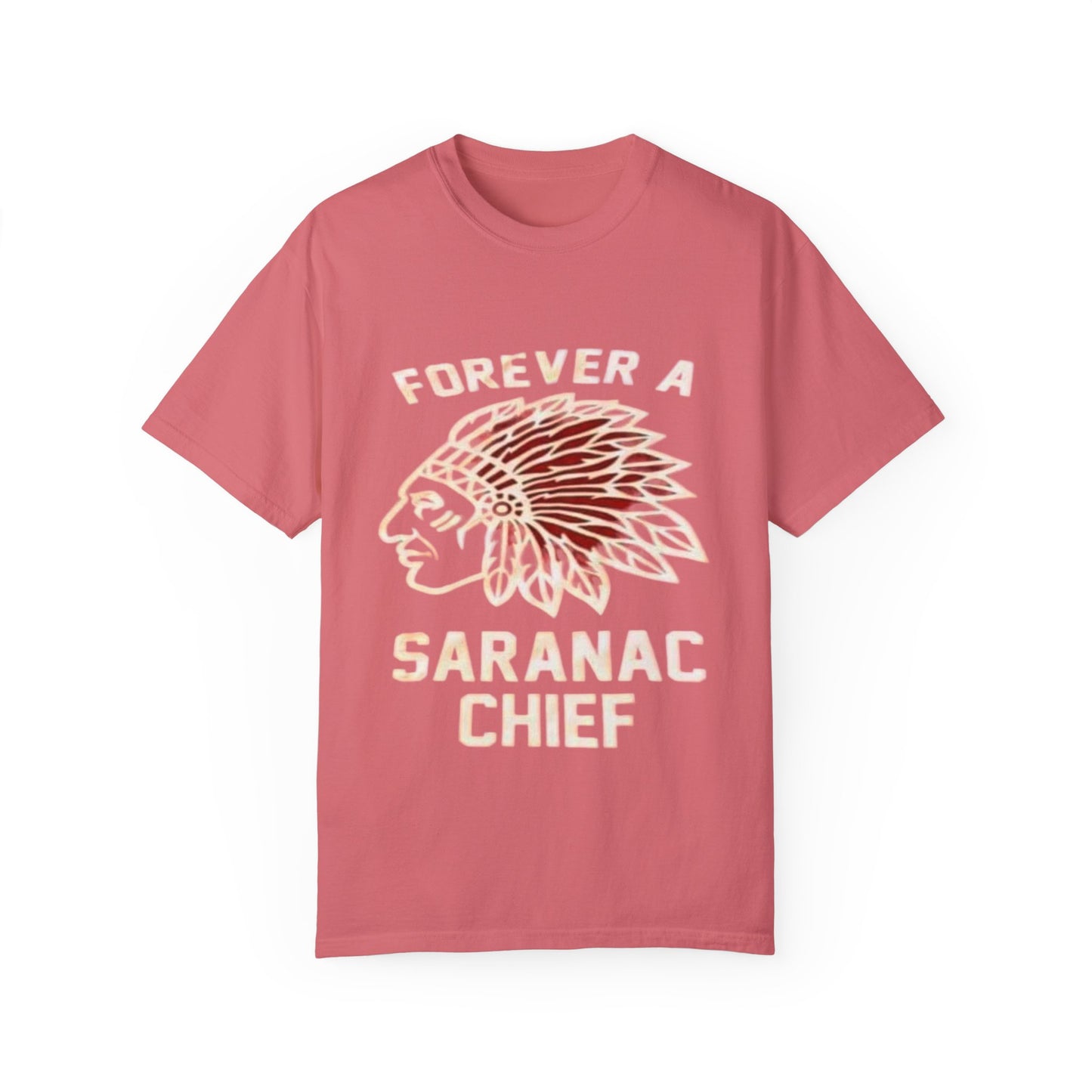 Forever a Saranac Chief Unisex Garment-Dyed T-shirt