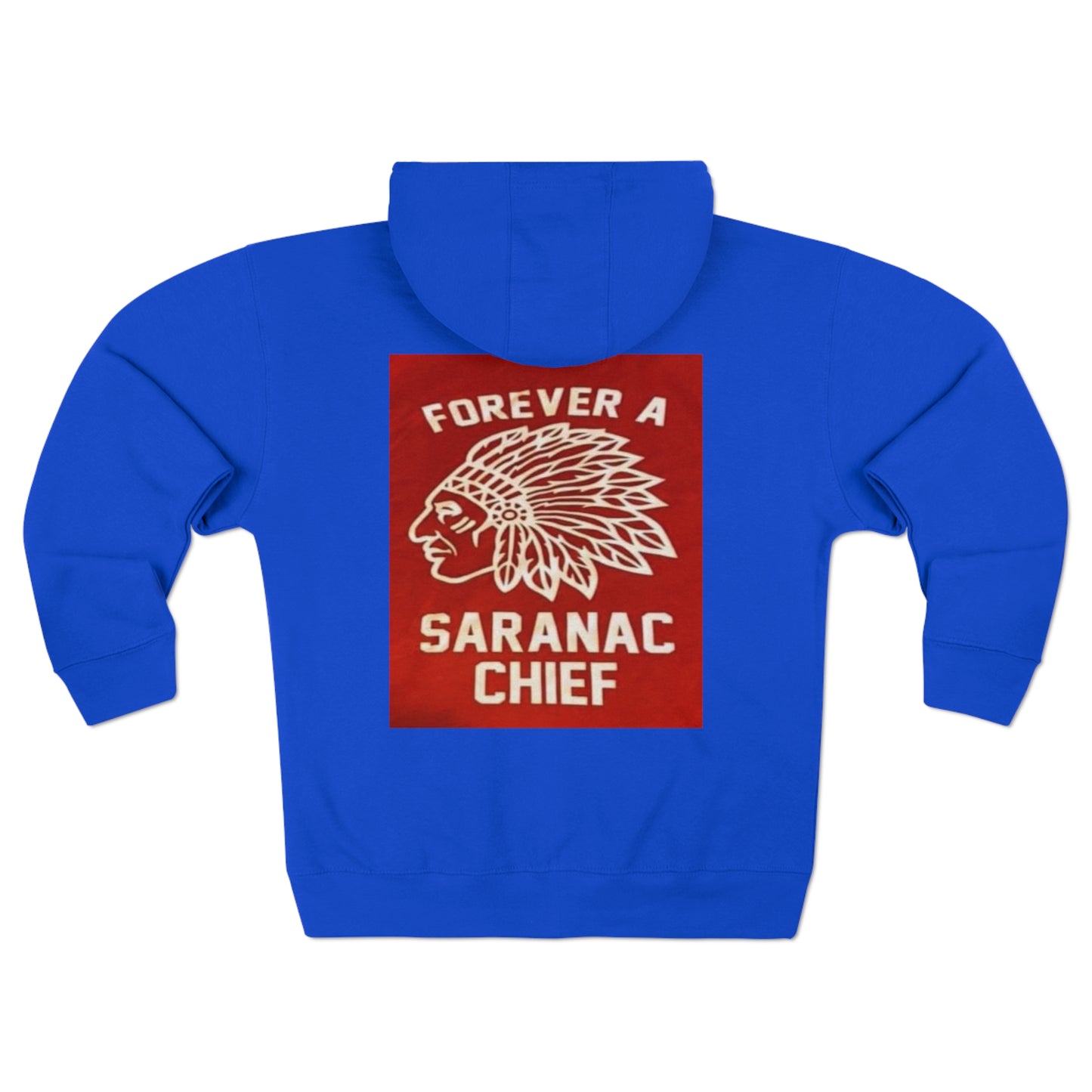 Forever a Saranac Chief Unisex Zip Hoodie