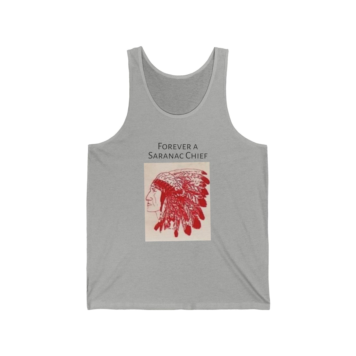 Tank Top Forever a Saranac Chief - Unisex Jersey Tank