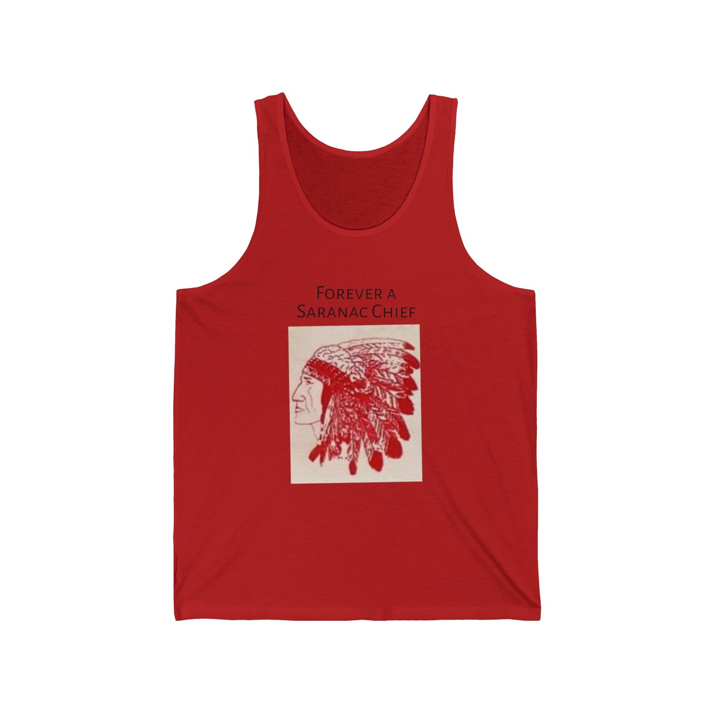 Tank Top Forever a Saranac Chief - Unisex Jersey Tank