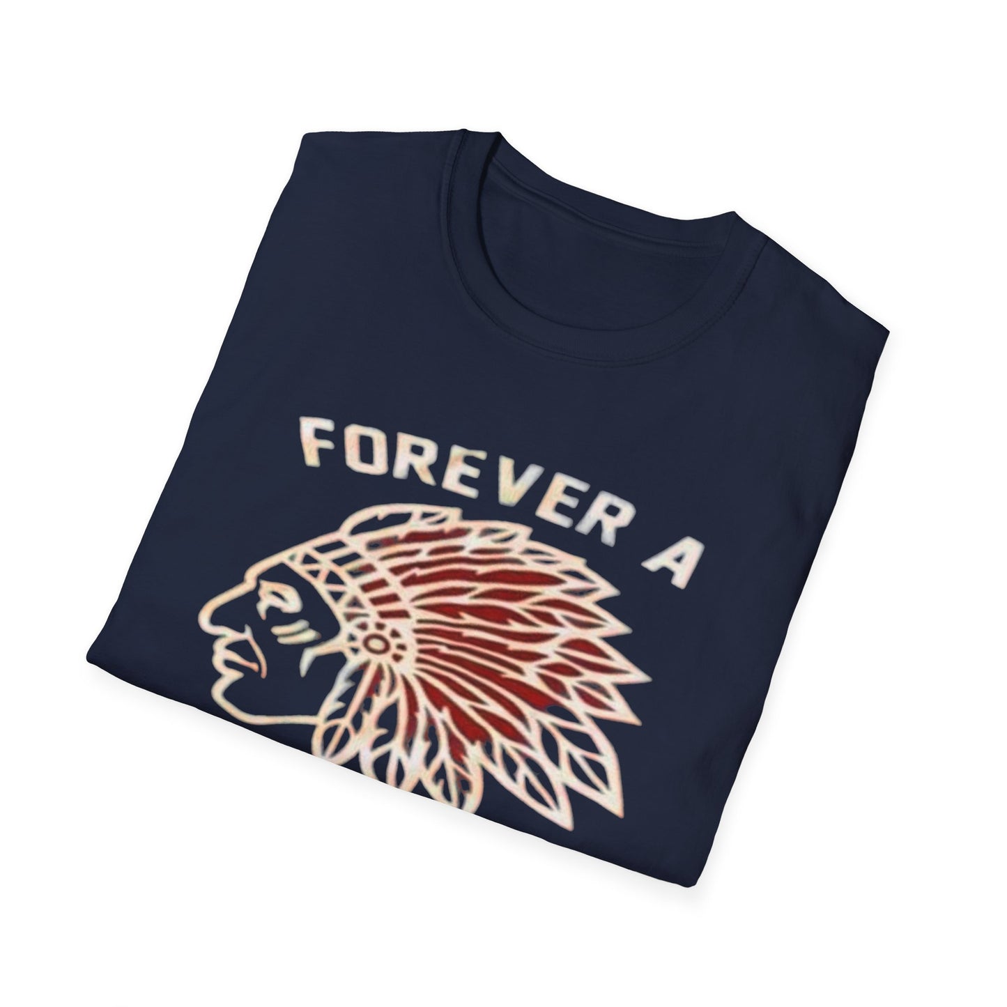 Forever a Saranac Chief - Unisex T-Shirt Forever a Saranac Chief