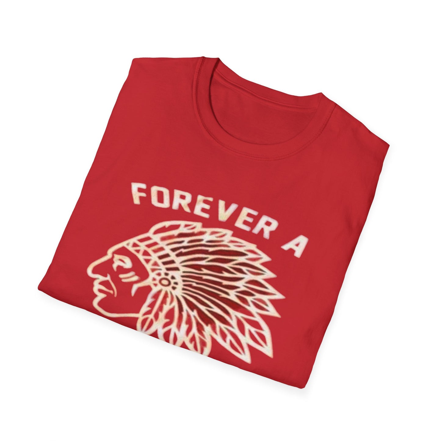 Forever a Saranac Chief - Unisex T-Shirt Forever a Saranac Chief
