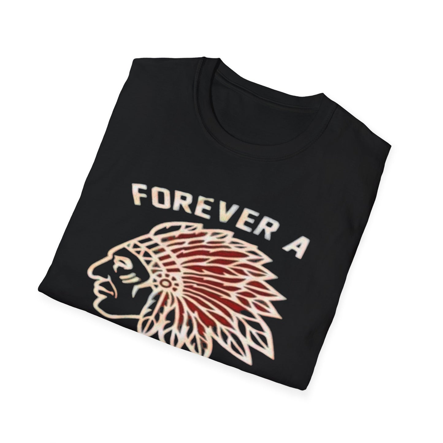 Forever a Saranac Chief - Unisex T-Shirt Forever a Saranac Chief
